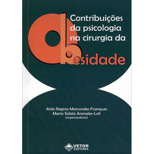 Contribuições da Psicologia na Cirurgia da Obesidade