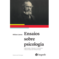 Ensaios sobre Psicologia - Organização, tradução, introdução e notas de Saulo de Freitas Araújo