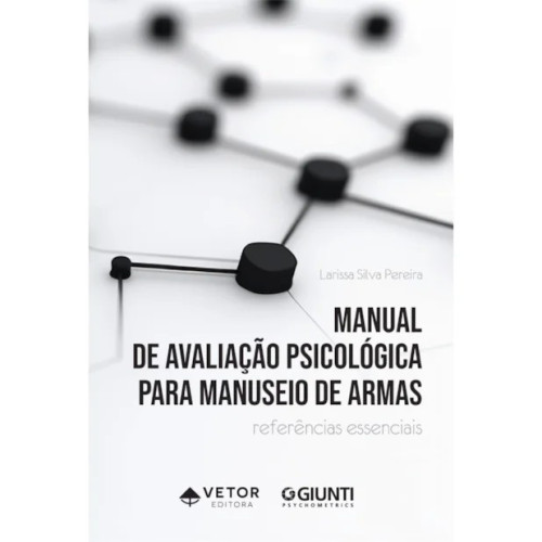 Manual de Avaliação Psicológica para Manuseio de Armas