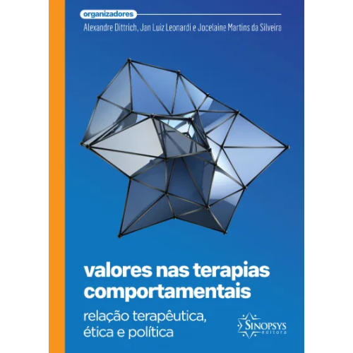 Valores nas terapias comportamentais: relação terapêutica, ética e política