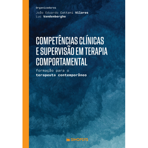 Competências clínicas e supervisão em terapia comportamental: formação para o terapeuta
