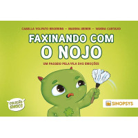 Faxinando com o Nojo: um passeio pela Vila das Emoções