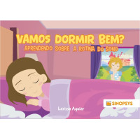 Vamos dormir bem? Aprendendo sobre a rotina do sono