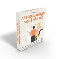 As escolhas que você não fez