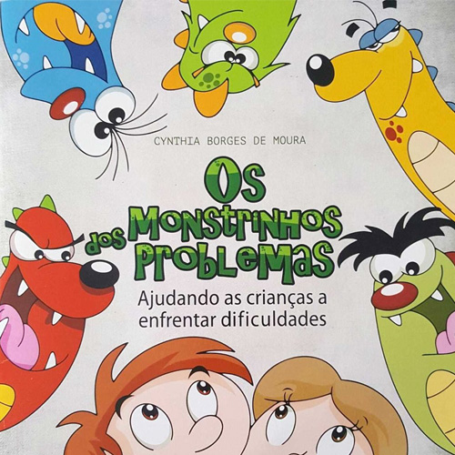Os Monstrinhos dos Problemas - ajudando as crianças a enfrentar dificuldades