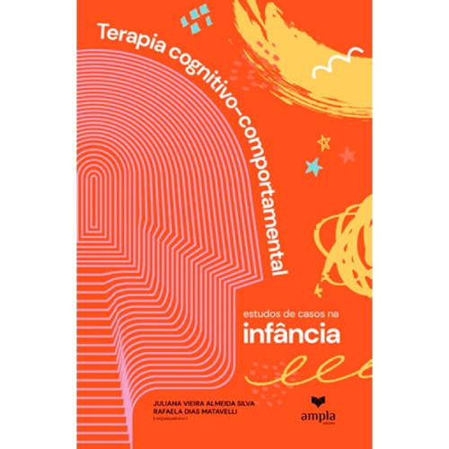Terapia Cognitivo-Comportamentais: estudos de casos na infância 