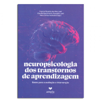 Neuropsicologia dos transtornos de aprendizagem: bases para a avaliação e intervenção