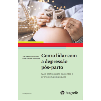 Como lidar com a Depressão Pos-Parto 