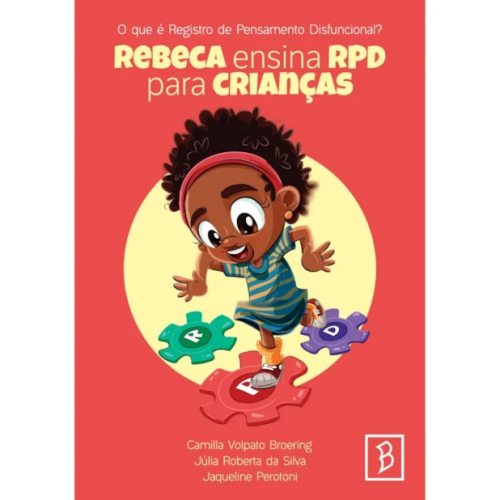 O que é Registro de Pensamento Disfuncional? Rebeca ensina RPD para crianças