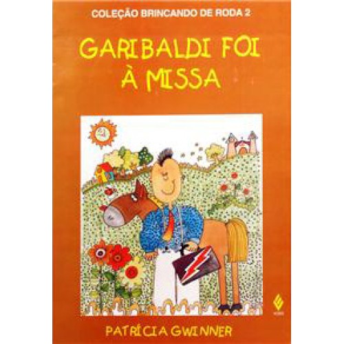 Garibaldi Foi à Missa