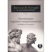 Psicoterapias Cognitivo Comportamentais: Um Diálogo com a Psiquiatria