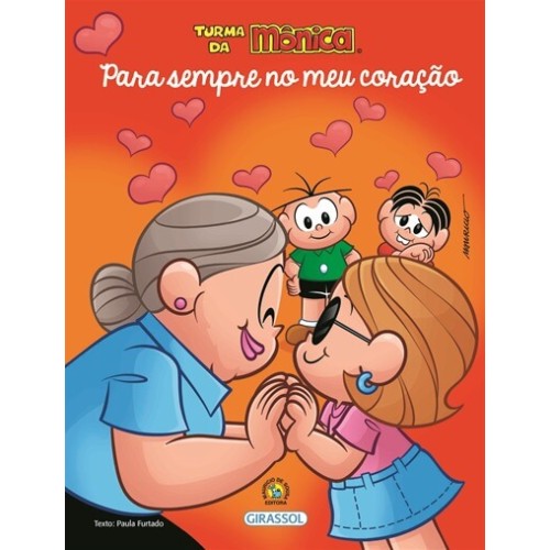 Bem - Me - Quer - Turma da Mônica - Para Sempre no meu Coração
