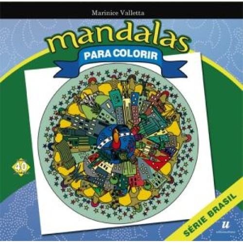 Mandalas para Colorir : Série Brasil