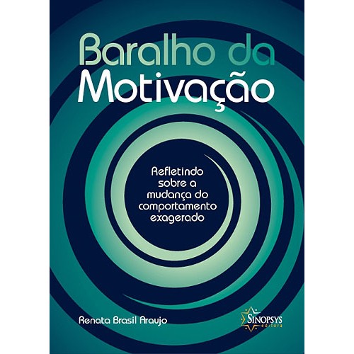 Baralho da Motivação - Refletindo Sobre a Mudança do Comportamento Exagerado