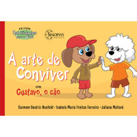 A arte de conviver com Gustavo, o cão