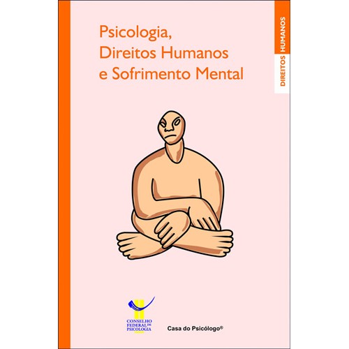 Psicologia, Direitos Humanos e Sofrimento Mental