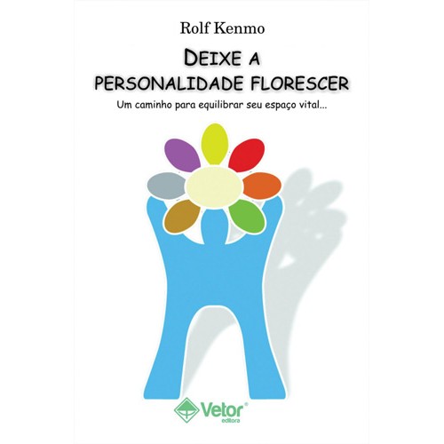 Deixe a Personalidade Florescer