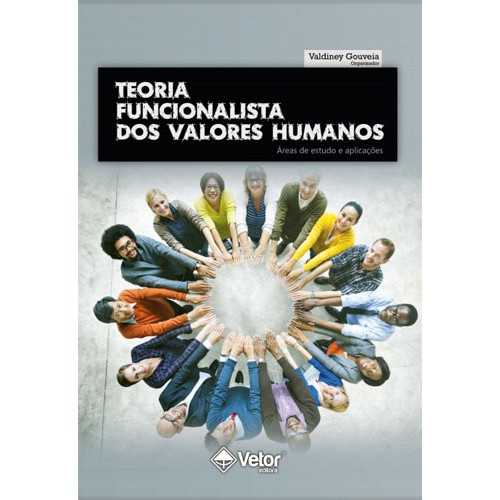 Teoria Funcionalista dos Valores Humanos