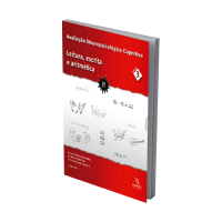 Avaliação Neuropsicológica Cognitiva - Vol. 3  Ed. 2° - Leitura, Escrita e Aritmética