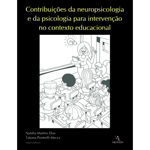 Contribuições da Neuropsicologia e da Psicologia para Intervenção