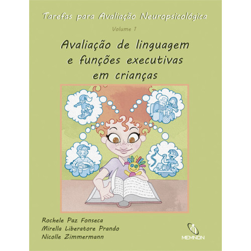 TAN-1 - Tarefas para Avaliação Neuropsicológica (1) : Avaliação de linguagem e funções executivas em crianças