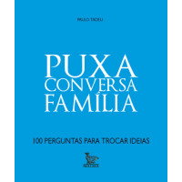 Puxa Conversa Família