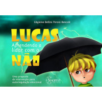 Lucas, aprendendo a lidar com o não - Uma proposta de intervenção para autorregulação emocional