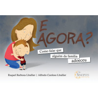 E agora ? Como falar que alguém da família adoeceu