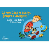 Lá em Casa é Assim, Temos o Joaquim