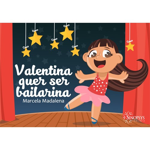 Valentina quer ser bailarina