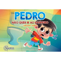 Pedro Não quer ir ao banheiro