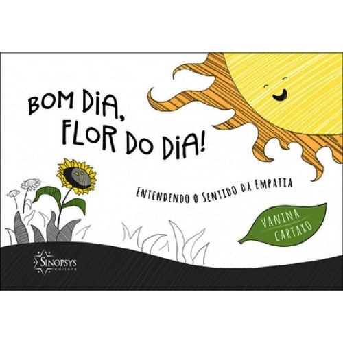 Bom dia, flor do dia