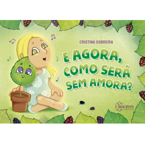 E agora, como será sem Amora?