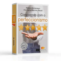 Convivendo com o Perfeccionismo: 100 afirmações para desafiar a autocrítica e a autoexigência 