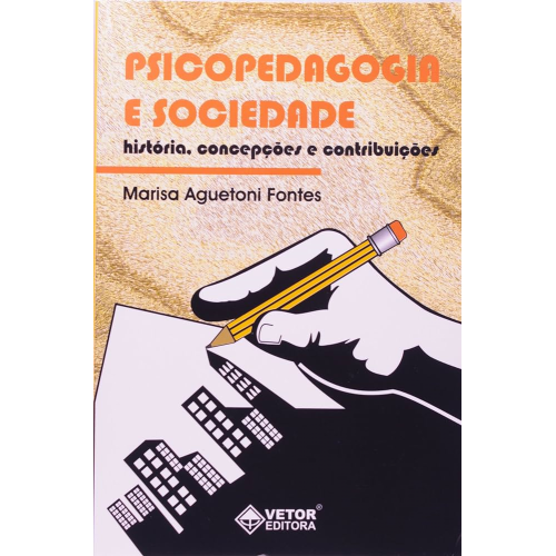 Psicopedagogia e Sociedade: História, Concepções e Contribuições