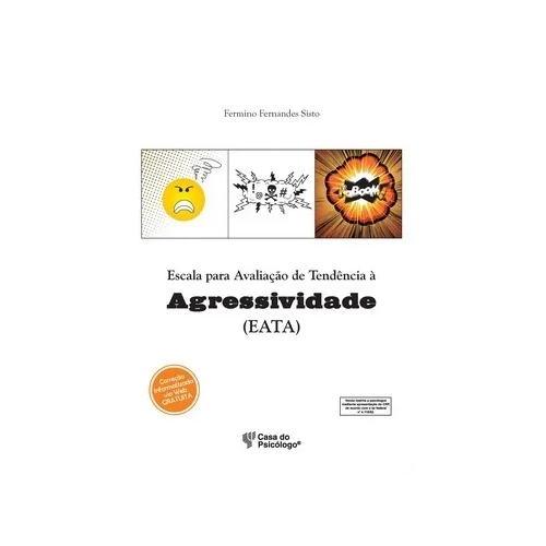 EATA - Escala para Avaliação de Tendência à Agressividade - Caderno de Aplicação