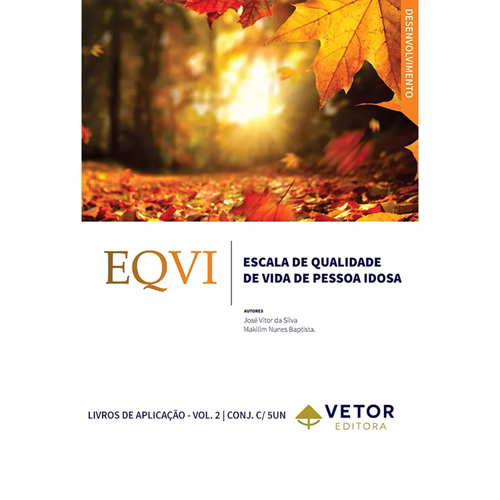 EQVI - Escala de Qualidade de Vida de Pessoas Idosas - Livro de Aplicação