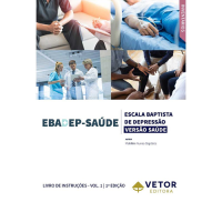 EBADEP-Saúde - Escala Baptista de Depressão - Versão Saúde - Livro de Instruções Vol. 1