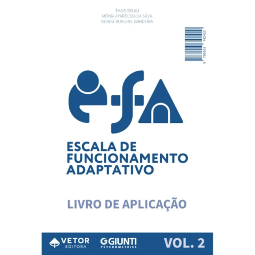 EFA - Escala de Funcionamento Adaptativo - Livro de Aplicação Vol. 2