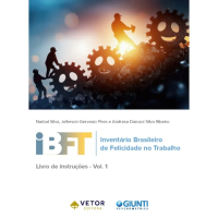 IBFT - Inventário Brasileiro de Felicidade no Trabalho - Livro de Instruções Vol. 1