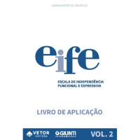 EIFE - Escala de Independência Funcional e Expressiva - Livro de Aplicação Conjunto com 5 Vol. 2