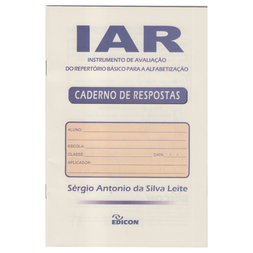 IAR - Instrumento de Avaliação do Repertório Básico de Alfabetização - Caderno de Respostas 4a Edição