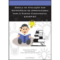 EAVAP-EF - Escala de Avaliação Das Estratégias de Aprendizagem para O Ensino Fundamental - Manual