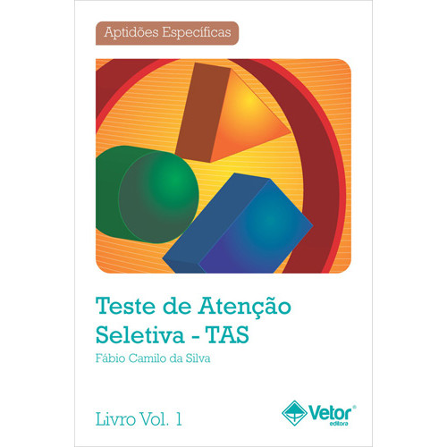 TAS - Teste de Atenção Seletiva - Livro de Instruções Vol. 1