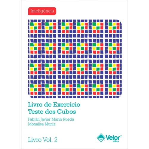CUBOS - Teste de Raciocínio Visuoespacial - Livro de Exercício Vol. 2