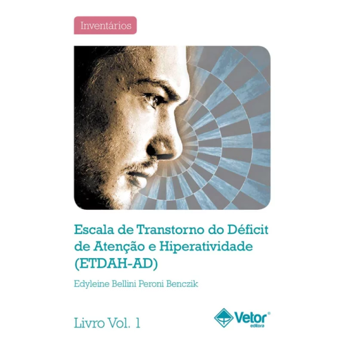 ETDAH-AD - Escala de Transtorno do Déficit de Atenção e Hiperatividade - Coleção