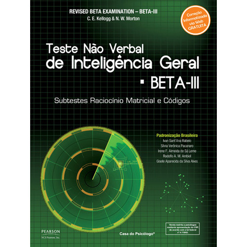 Teste Não Verbal de Inteligência Geral BETA III: Subtestes Raciocínio Matricial e Códigos - Manual