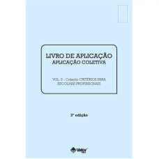Critérios para Escolhas Profissionais - Livro Aplicação Vol. 5