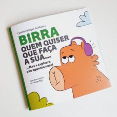 Birra, quem quiser que faça a sua!