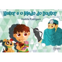 Heitor e o Medo do Doutor